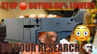 80 Lowers STOP BUYING THEM Understand your local laws