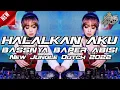Download Lagu DJ VIRAL TIKTOK HALALKAN AKU BASS NYA BIKIN BAPER JUNGLE DUTCH 2022 [Veve Amoy]