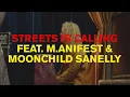 Streets is Calling (feat. Moonchild Sanelly) - M.anifest & Ezra Collective