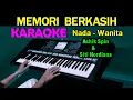 Download Lagu Memori Berkasih - Siti Nordiana & Achik | KARAOKE Nada Wanita D = DO
