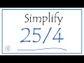 How to Simplify the Fraction and as a Mixed Fraction
