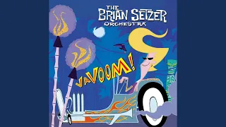 The Brian Setzer Orchestra - Gettin' In The Mood