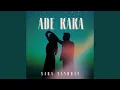 Download Lagu Ade Kaka