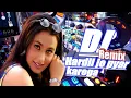 Download Lagu lagu india/dj remix:hardil jo pyar karega