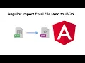 Angular 17 Import Excel File Data to JSON
