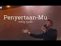Download Lagu PenyertaanMu - Bethany Nginden