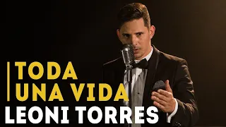leoni torres toda una vida video oficial 