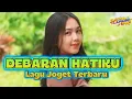 Download Lagu DEBARAN HATIKU LAGU JOGET TERBARU || Safrin Lapang Rmxr