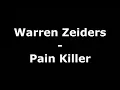 Warren Zeiders - Pain Killer (Lyrics)