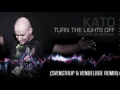Lagu Kato feat. Jon - Turn The Lights Off (Svenstrup \u0026 Vendelboe Remix)