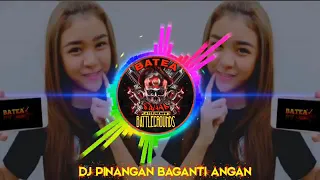 Download DJ Minang PINANGAN BAGANTI ANGAN(Slow Remix) MP3