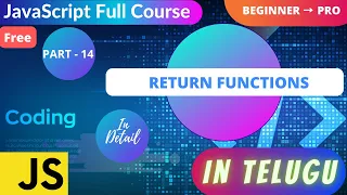 Learn Return Functions in JavaScript Functions with Return Values explained in Telugu