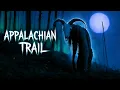 4 Creepy Appalachian Trail Stories to Hear Before Bed