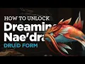 How to unlock the Dreaming Nae dra Aquatic Form for Druid