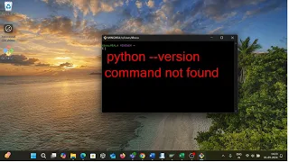 GIT Bash Python -version Command not found Git Bash won t run my python files