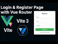 Login Register Page with Vue Router Vue 3 Vite Vuetify part 2