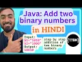Java program to add two binary numbers Java coding in Hindi