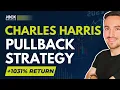 CHARLES HARRIS Swing Trading Pullback Strategy EXPLAINED How he made MILLIONS
