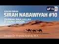 Lagu Sirah Nabawiyah #10 - Dakwah Rasulullah Di Darul Arqom - Ust Dr. Firanda Andirja, M.A.