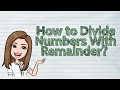 MATH How To Divide Numbers With Remainder
