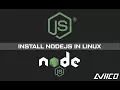 How to Install Nodejs and Npm on Linux