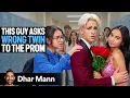 Guy Asks The WRONG TWIN To PROM Ft Brooks Harvey Dhar Mann Studios