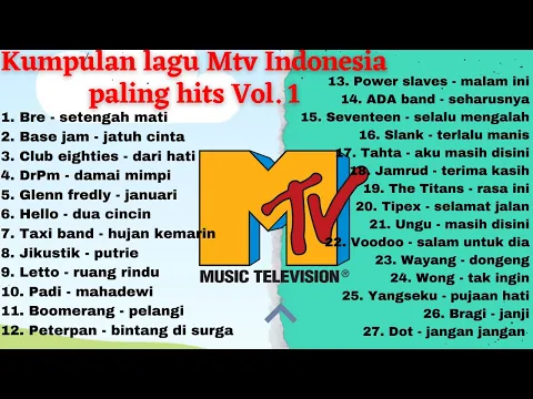 Download MP3 Kumpulan lagu terbaik paling hits mtv Indonesia 90an - 2000an