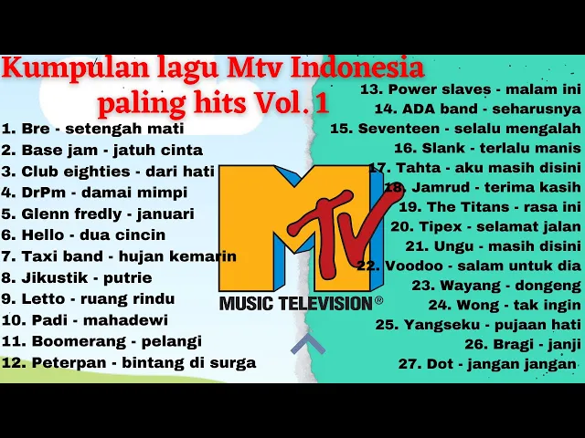 Download MP3 Kumpulan lagu terbaik paling hits mtv Indonesia 90an - 2000an