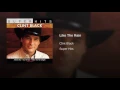 Like The Rain - Clint Black