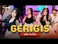 Lagu OCHI ALVIRA - GERIGIS (OFFICIAL LIVE MUSIC COVER)