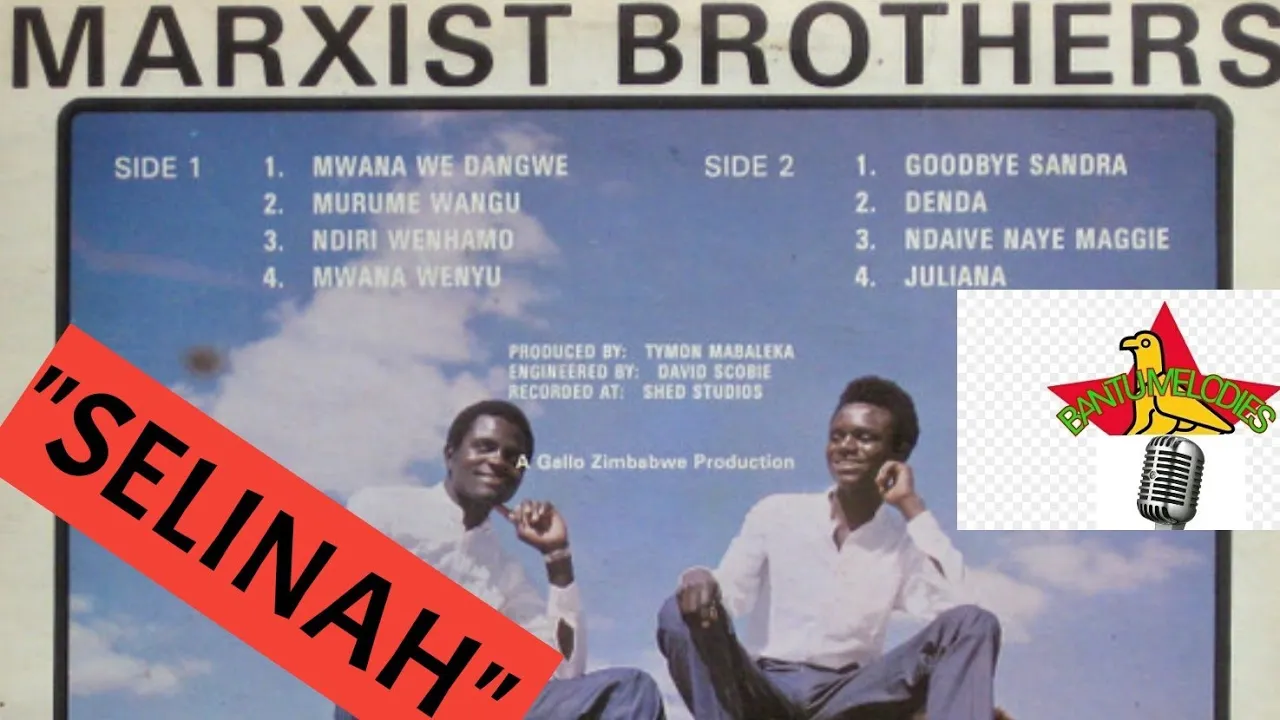 (Bantu Melodies) Marxist Brothers - Selinah