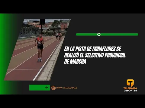 En la pista de Miraflores se realizó el selectivo provincial de marcha
