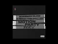 Bossman Dlow & Megan Thee Stallion - MOTION PARTY {REMIX} (SLOWED)