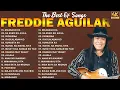 Download Lagu FREDDIE AGUILAR HIT SONGS - FREDDIE AGUILAR GREATEST HITS FULL ALBUMS 2025