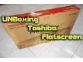 UnBoxing Toshiba Pro-theatre Flatscreen Otafuse Myacon