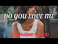 🎵 Stephanie Poetri - Do You Love Me ‼️ [ Lyrics ] 🎵