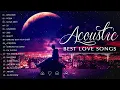 Download Lagu Soft TikTok Acoustic Songs 2022 Playlist - Top Ballad English Acoustic Love Songs Cover Of All Time