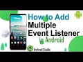 How to Add Multiple Event Listener on Single Button in Android Studio