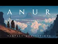 Download Lagu Anur – Epic Medieval Fantasy World Music | Ambient Atmospheric Soundtrack for DnD, Writing \u0026 Study
