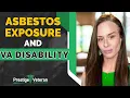 Asbestos Exposure and VA Disability All You Need To Know