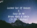 Download Lagu Locked Out Of Heaven X Easy On Me Bruno Mars, Adele (Jr Stit Mashup) Lirik TikTok Viral | #2021Recap