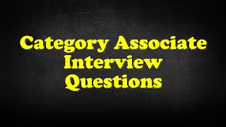 Category Associate Interview Questions