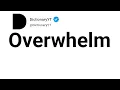 Overwhelm Synonyms Thesaurus Similar Words
