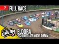 FULL RACE 2025 Dirt Late Model Dream at Eldora Speedway