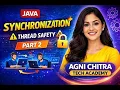 Java Multithreading Part 2 Synchronization Thread Safety Explained Interview Ready