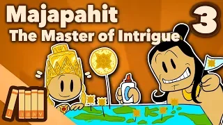 Download Kingdom of Majapahit - Master of Intrigue - Part 3 - Extra History MP3