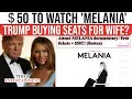 Watch Melania For 50 Craigslist Ad Offers FREE TICKETS CASH to Fill Theaters
