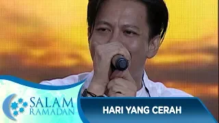 bikin semangat noah hari yg cerah salam ramadan 3 6 