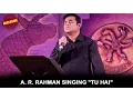 Download Lagu A. R. Rahman Singing \