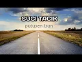 Download Lagu Suci Tacik putusen isun (lirik)